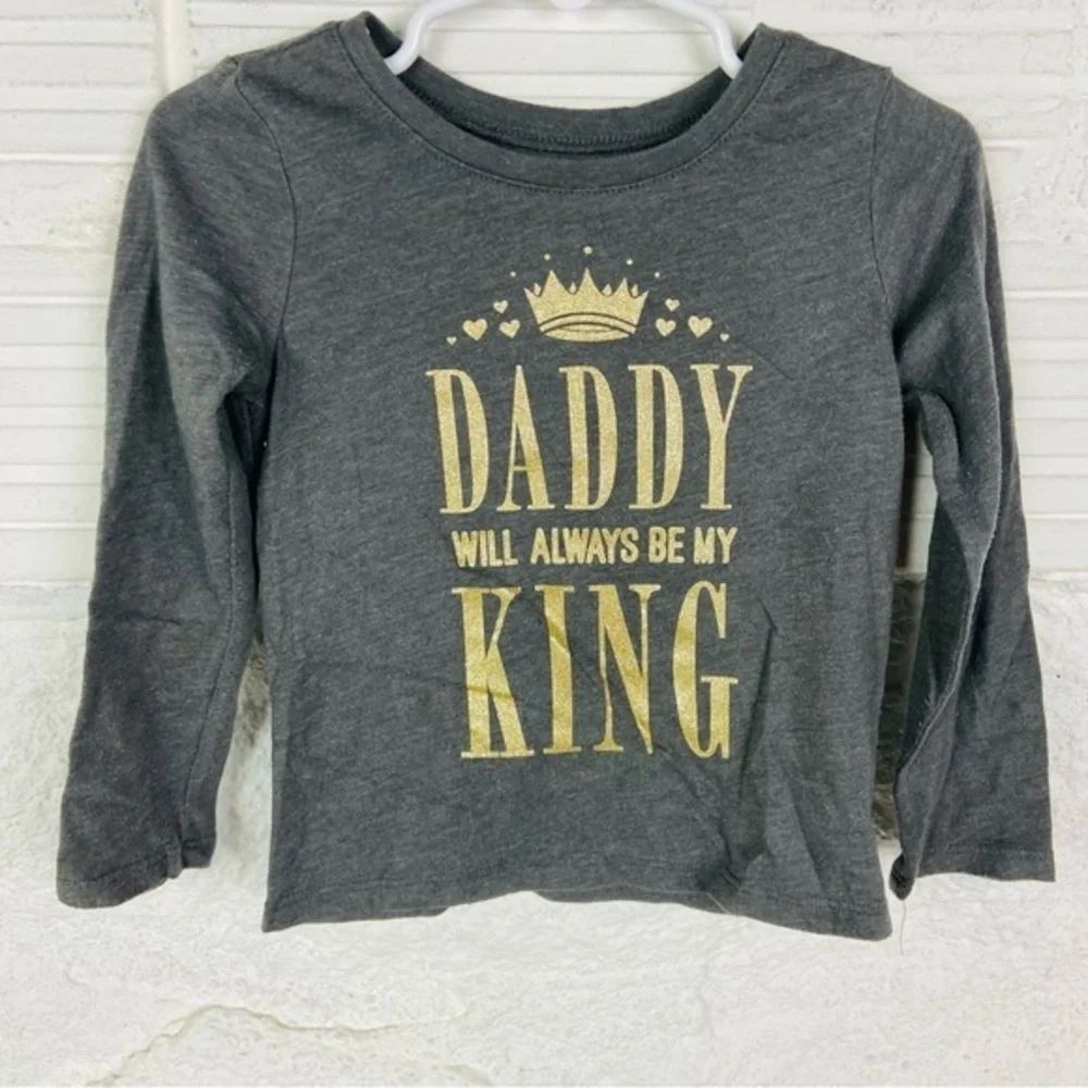 The Children's Place Gray Long Sleeve Tee with daddy will always be my king 2T